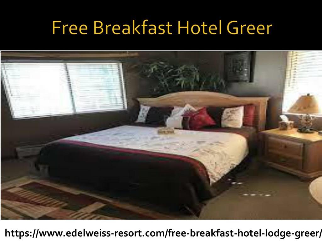 Edelweiss Resort Greer Exterior foto